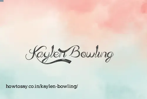 Kaylen Bowling