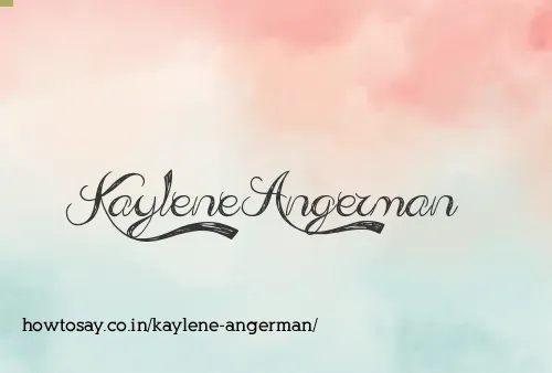 Kaylene Angerman