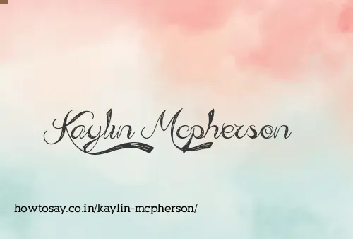 Kaylin Mcpherson