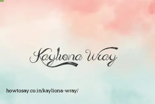 Kayliona Wray