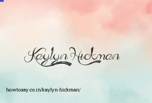 Kaylyn Hickman