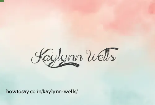 Kaylynn Wells