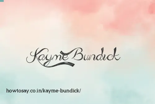 Kayme Bundick