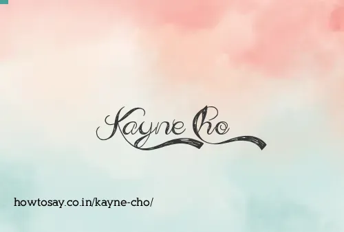 Kayne Cho