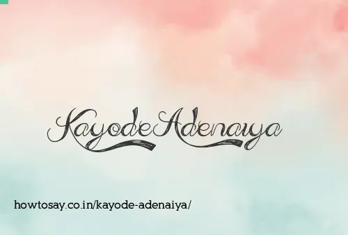 Kayode Adenaiya