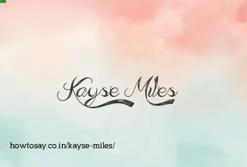 Kayse Miles