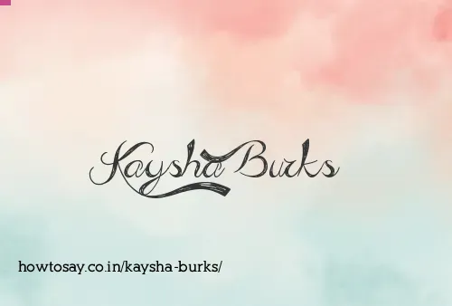 Kaysha Burks