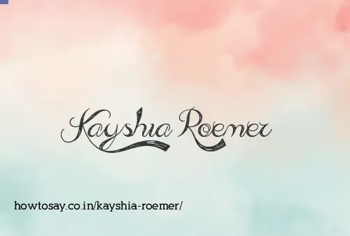 Kayshia Roemer