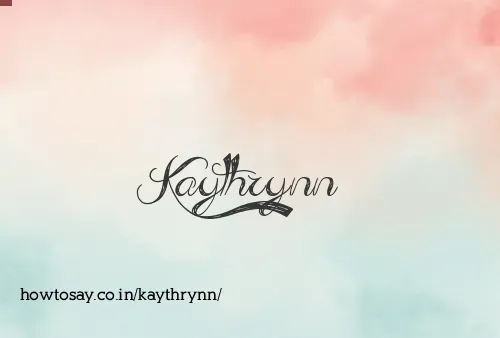 Kaythrynn