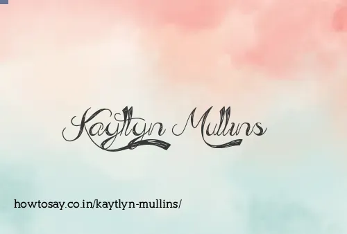 Kaytlyn Mullins