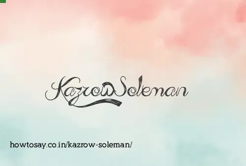 Kazrow Soleman