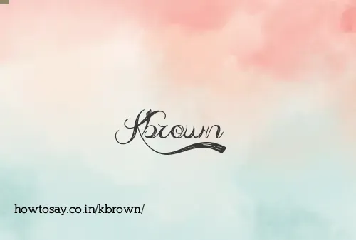 Kbrown