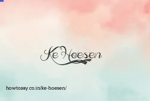Ke Hoesen