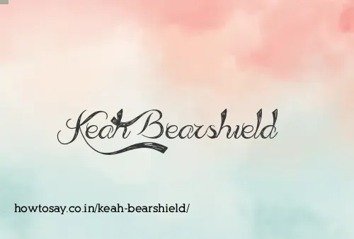 Keah Bearshield