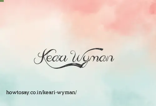 Keari Wyman