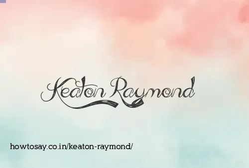 Keaton Raymond