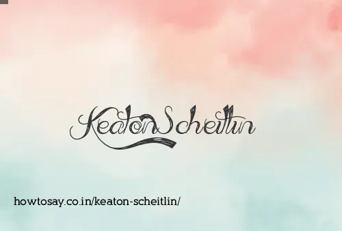 Keaton Scheitlin