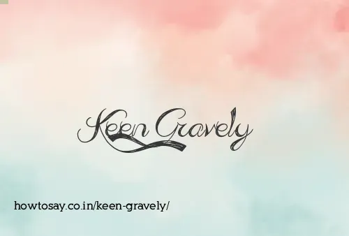 Keen Gravely