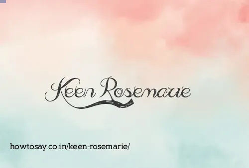 Keen Rosemarie