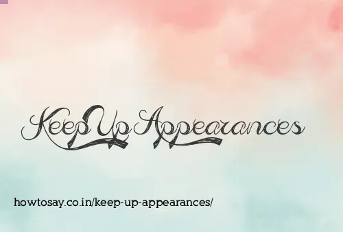 Keep Up Appearances