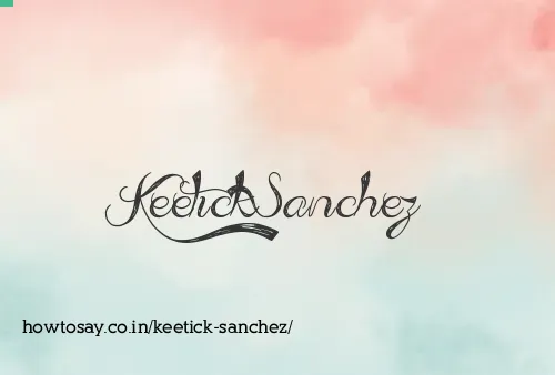 Keetick Sanchez