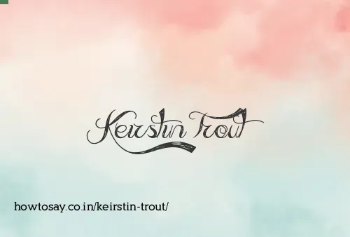 Keirstin Trout
