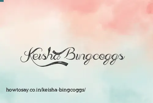Keisha Bingcoggs