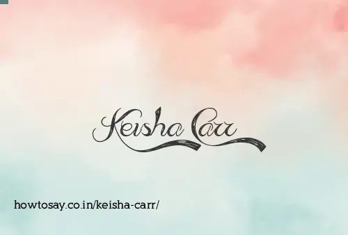 Keisha Carr