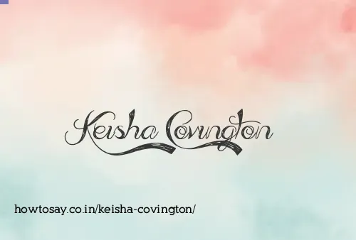 Keisha Covington