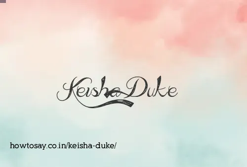 Keisha Duke
