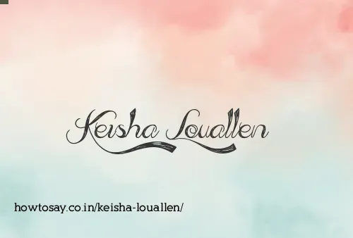 Keisha Louallen