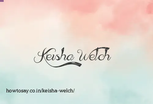 Keisha Welch