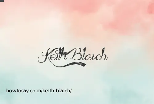 Keith Blaich