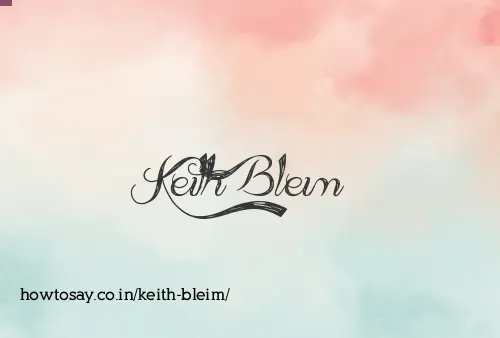 Keith Bleim
