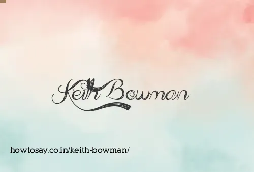 Keith Bowman
