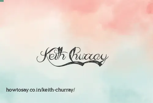 Keith Churray