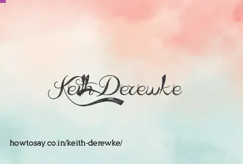 Keith Derewke