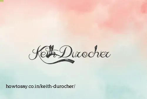Keith Durocher