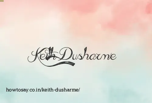 Keith Dusharme
