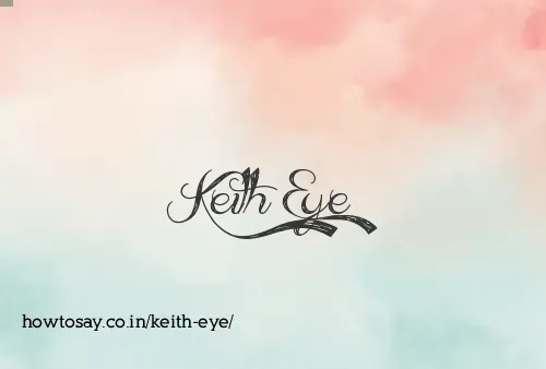 Keith Eye