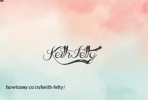 Keith Felty