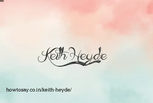 Keith Heyde