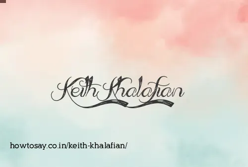 Keith Khalafian
