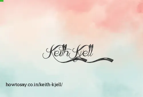 Keith Kjell