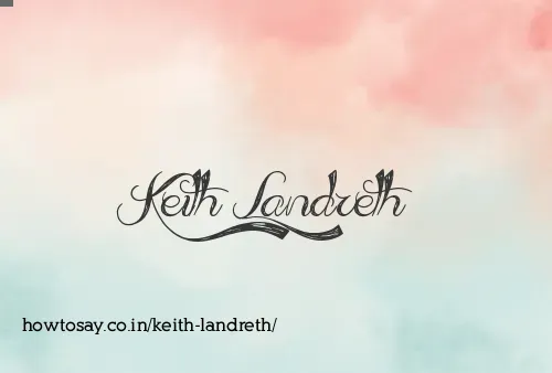 Keith Landreth
