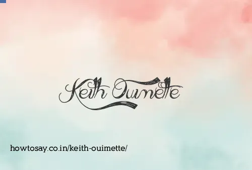 Keith Ouimette