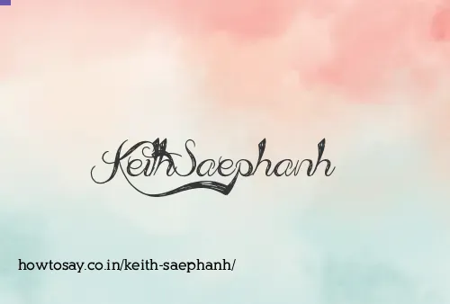 Keith Saephanh