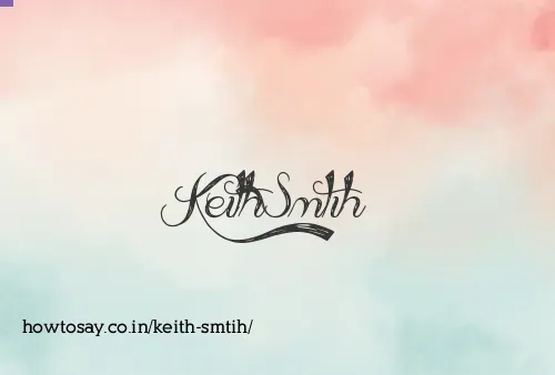 Keith Smtih