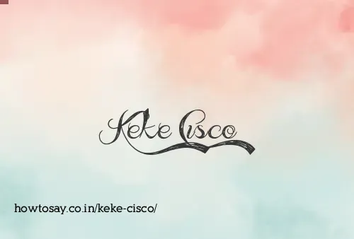 Keke Cisco