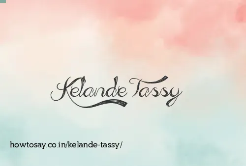Kelande Tassy